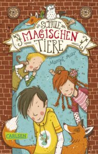 Die Schule der magischen Tiere